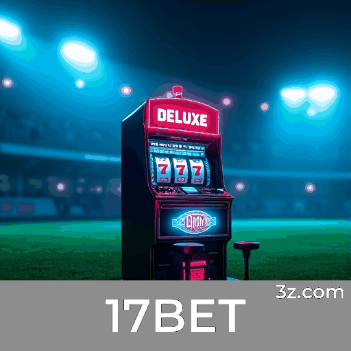 17BET: Apostas Esportivas Precisão e Excelência